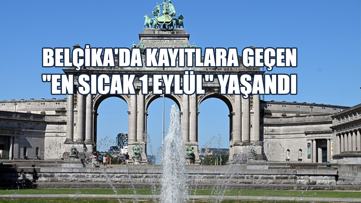 Belçika Sonbahara Yeni Bir Sıcaklık Rekoruyla Başladı