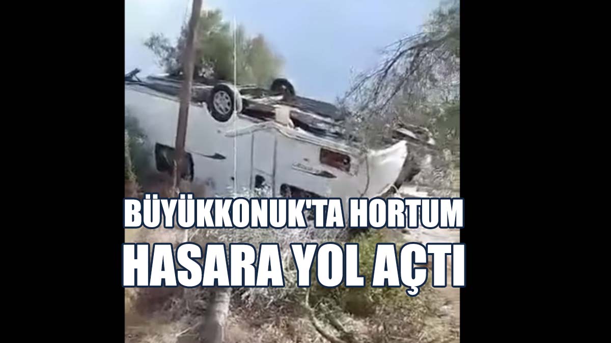 Büyükkonuk'ta Hortum Hasara Yol Açtı