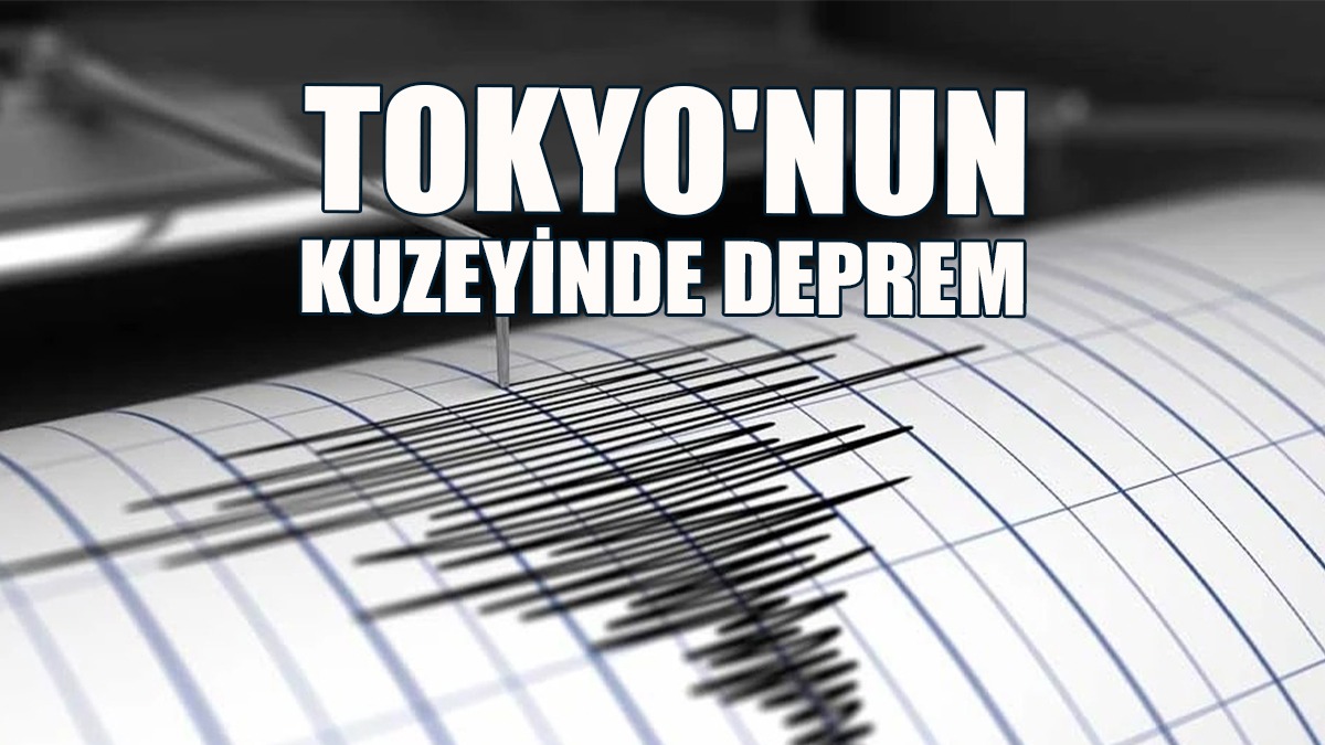 Tokyo'nun Kuzeyinde 5,3 Büyüklüğünde Deprem