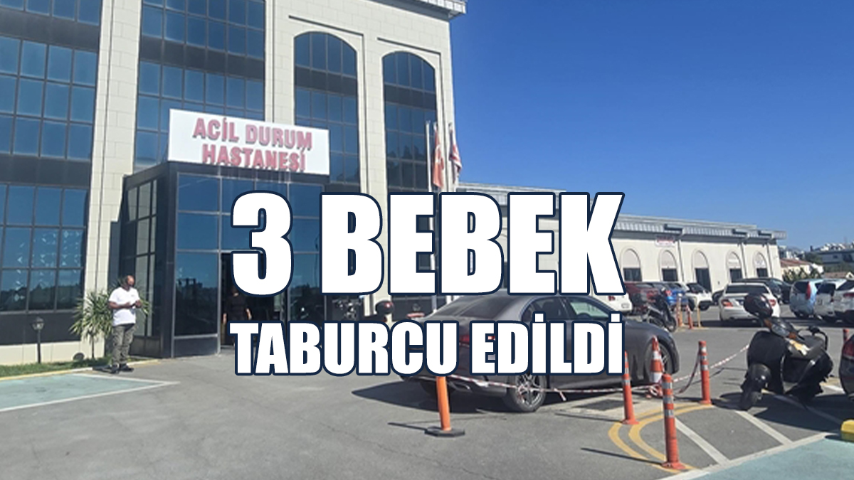 Mama Skandalı Nedeniyle Tedavi Gören 3 Bebek Taburcu Edildi