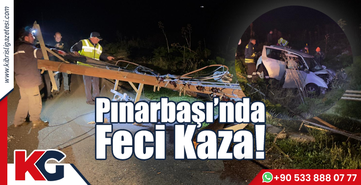 Pınarbaşı’nda Feci Kaza!
