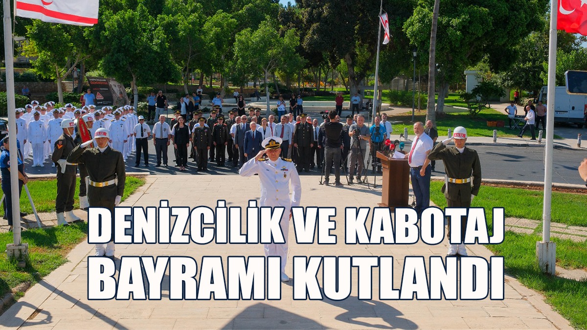 Denizcilik ve Kabotaj Bayramı Gazimağusa ve Girne'de Kutlandı