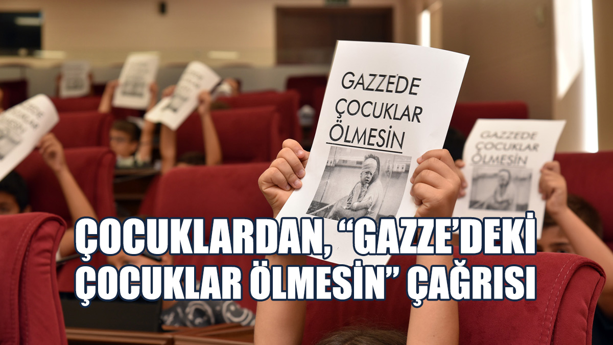 Çocuklar, Meclis Kürsüsünden “Gazze’deki Çocuklar Ölmesin” Çağrısı Yaptı