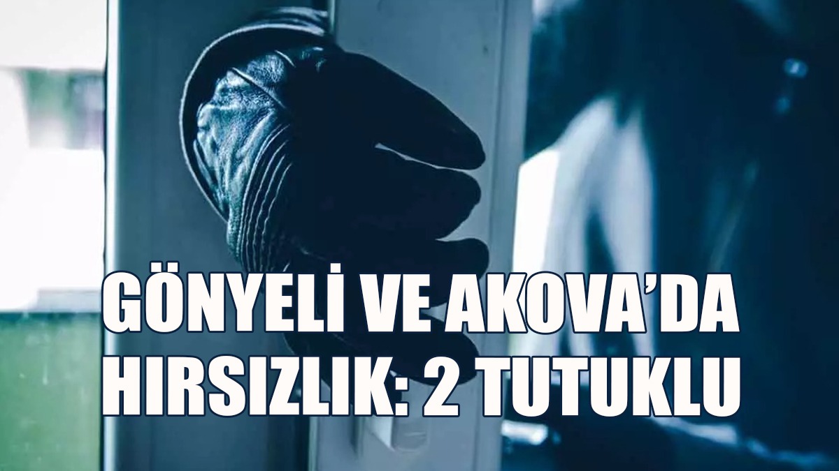 Gönyeli Ve Akova’da Hırsızlık...