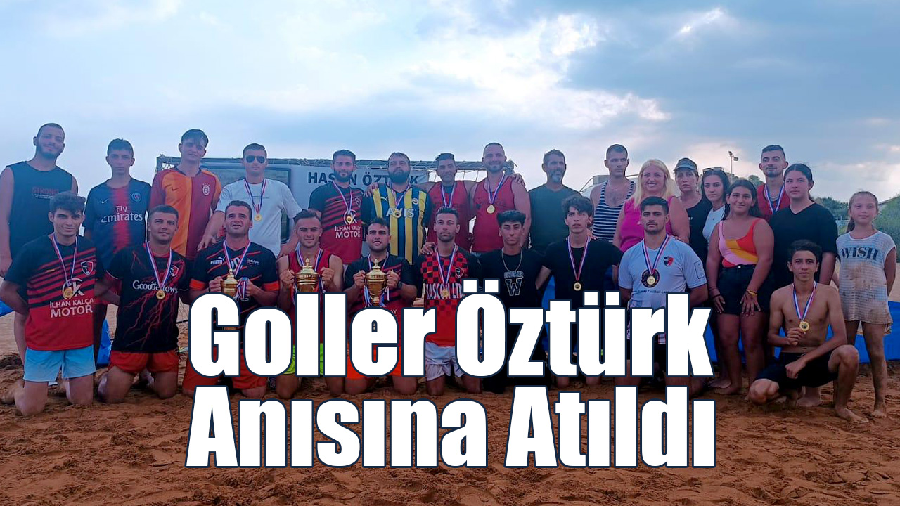 Goller, Öztürk Anısına Atıldı