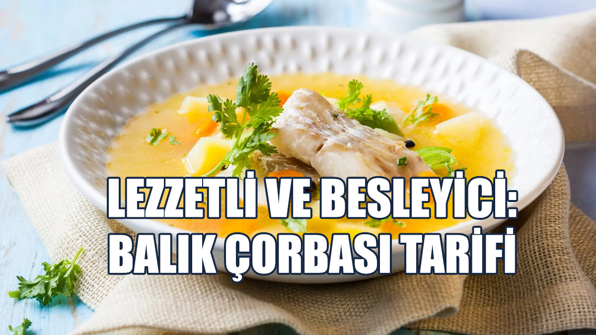 Velouté Balık Çorbası Tarifi