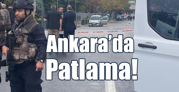 Türkiye İçişleri Bakanlığı Önünde Patlama!