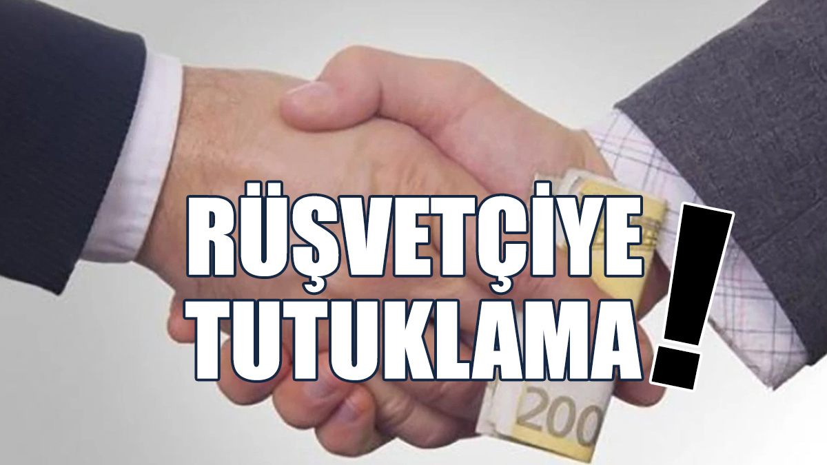 Müfettişe 400 Euro Teklif Eden Kişi Tutuklandı!