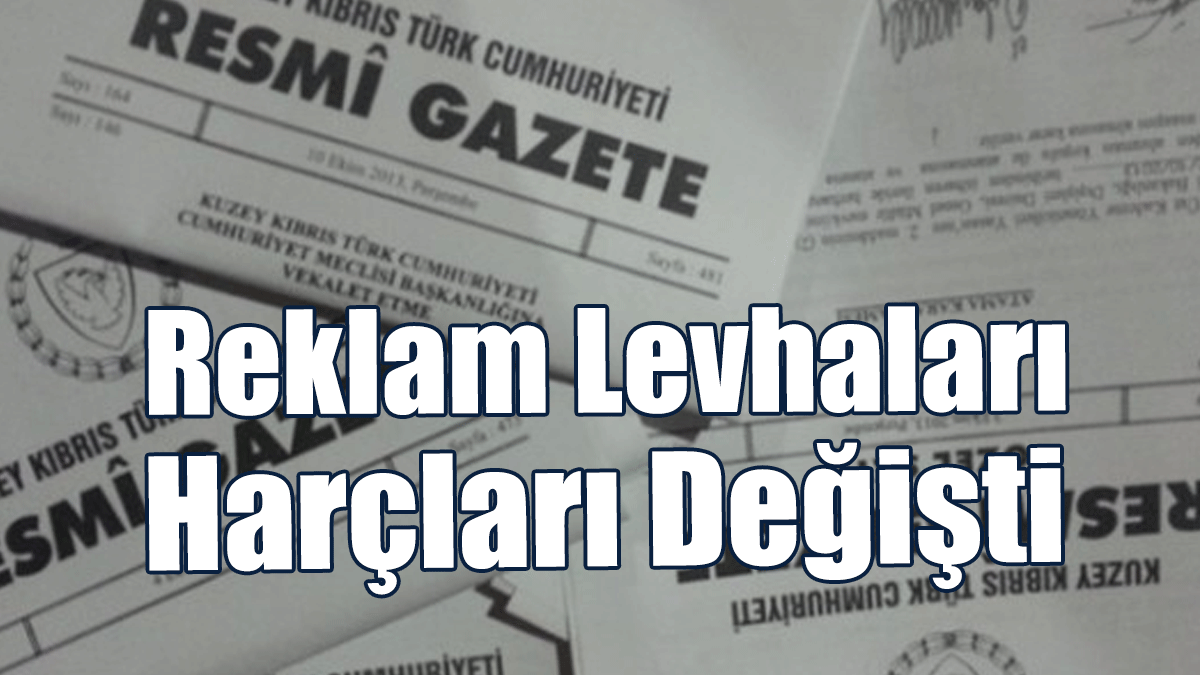 Reklam Levhaları Harçları Değişti