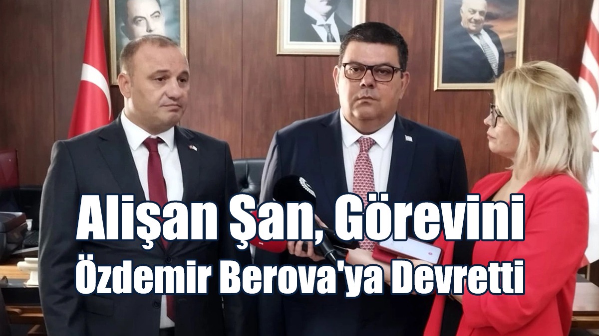 Alişan Şan, Görevini Özdemir Berova'ya Devretti