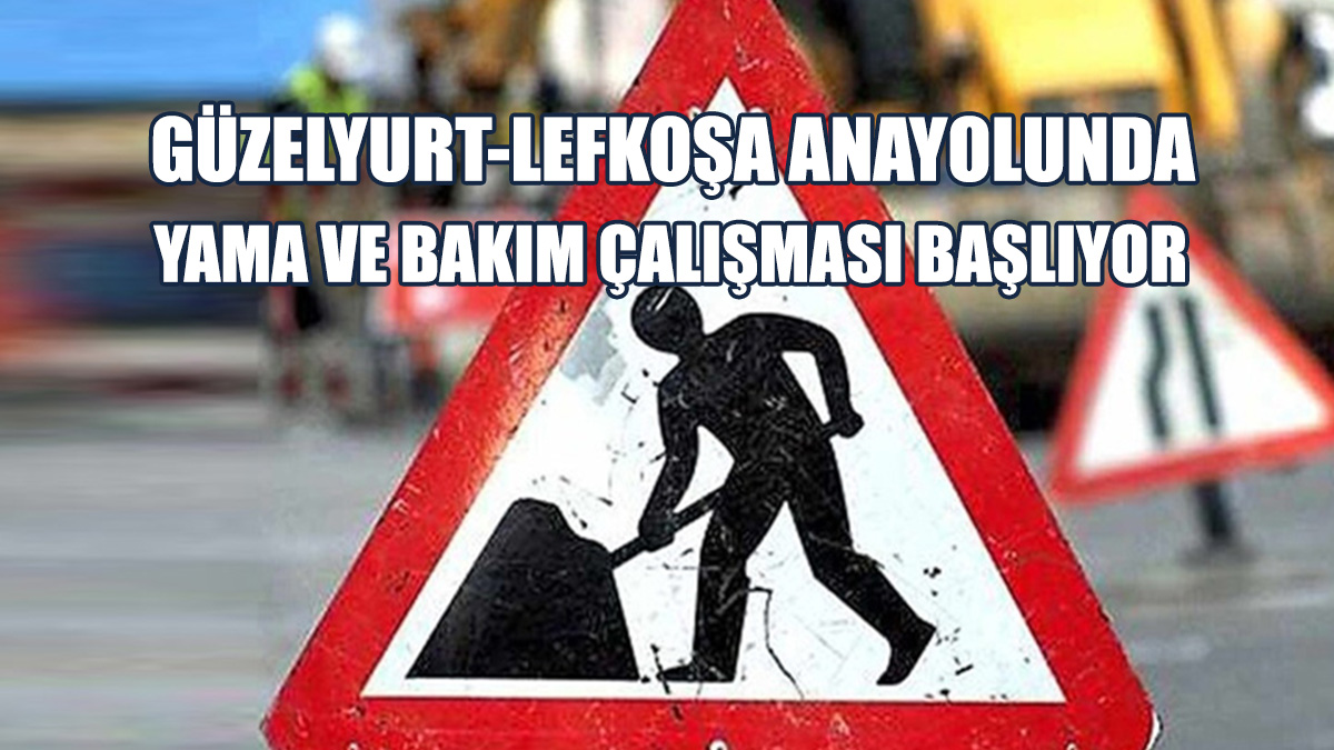 Karayolları Dairesi'nden Duyuru...