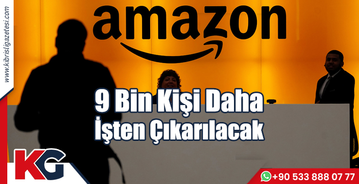 9 Bin Kişi Daha İşten Çıkarılacak