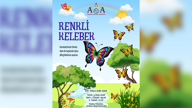 AÖA "Renkli Kelebek" tiyatro etkinliği düzenliyor