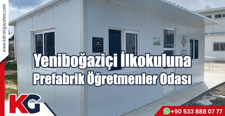 Yeniboğaziçi İlkokuluna Prefabrik Öğretmenler Odası