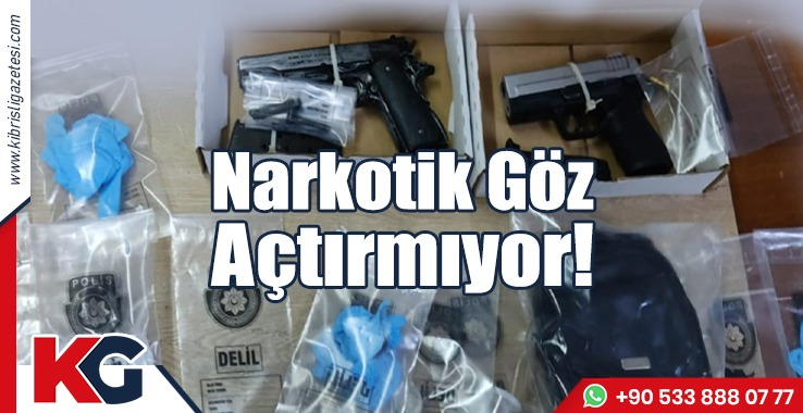 Narkotik Göz Açtırmıyor!