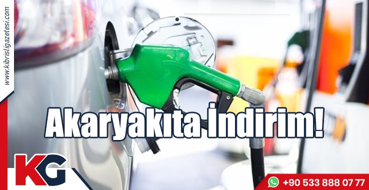 Akaryakıta İndirim