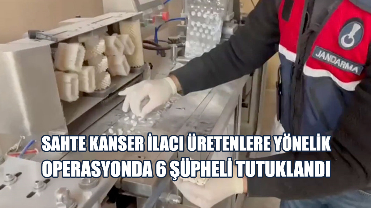 Değeri Yaklaşık 2 Milyar Lira Olan Sahte Kanser İlaçları Ele Geçirildi