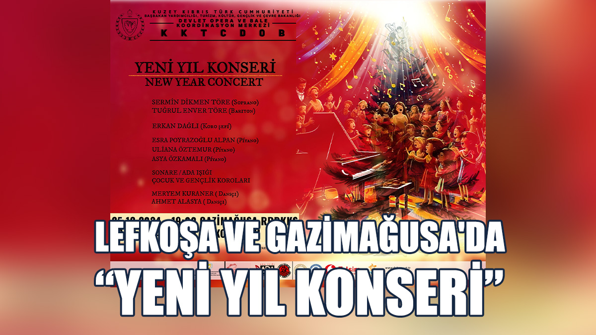 Lefkoşa Ve Gazimağusa'da "Yeni Yıl Konseri”