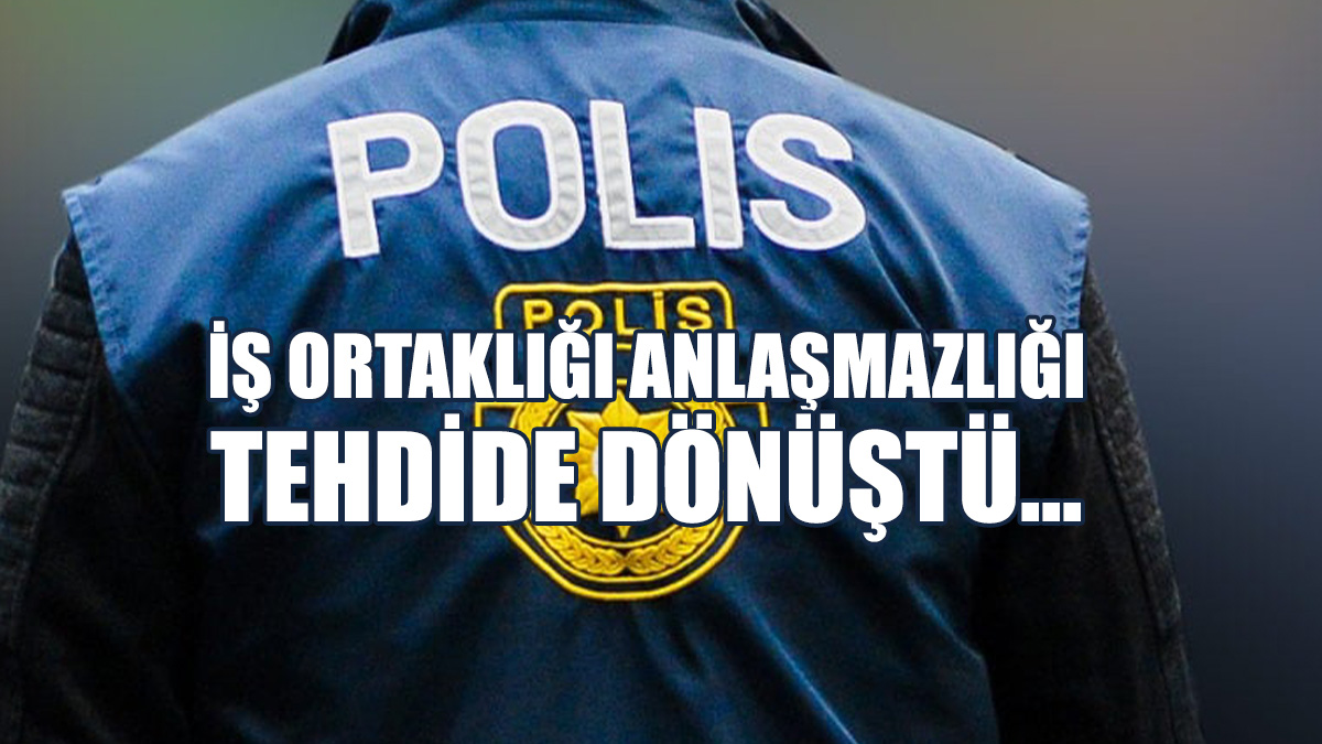 Ortağının Mal Varlığını Tehditle Elinden Aldı:  İki Kişi Tutuklandı