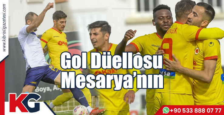 Gol Düellosu Mesarya’nın