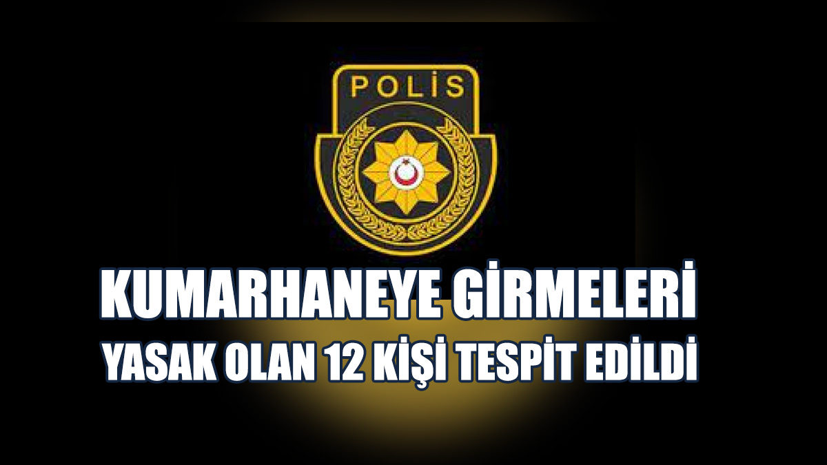 12 Kişiye Yasal İşlem