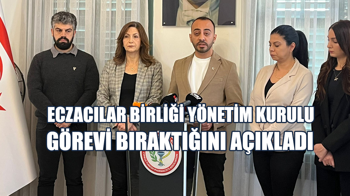 Eczacılar Birliği Yönetim Kurulu Görevi Bıraktığını Açıkladı