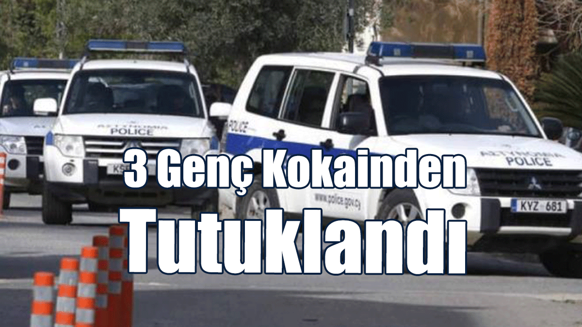 3 Genç Kokainden Tutuklandı