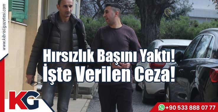 Hırsızlık Başını Yaktı!