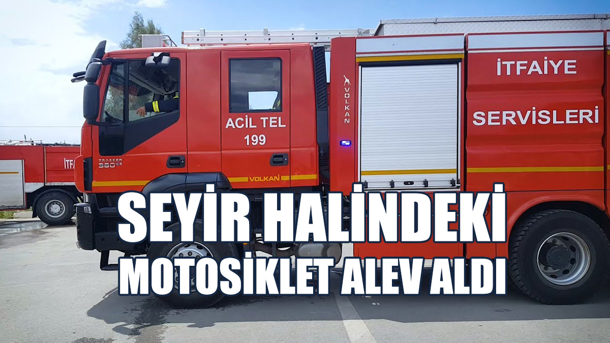 Gazimağusa’da Motosiklet Yangını...