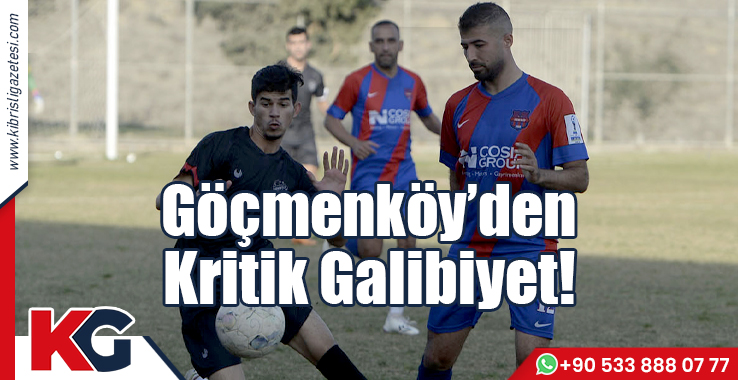 Göçmenköy’den Kritik Galibiyet!