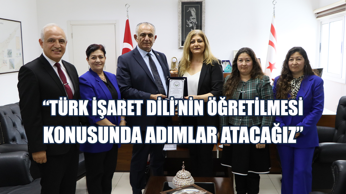 Çavuşoğlu: Türk İşaret Dili’nin Öğretilmesi Konusunda Adımlar Atacağız