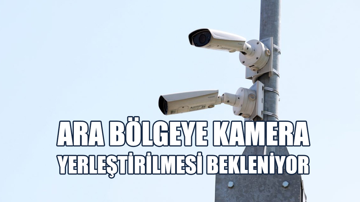 Yeşil Hat Gece Ve Gündüz 24 Saat Gözetlenebilecek