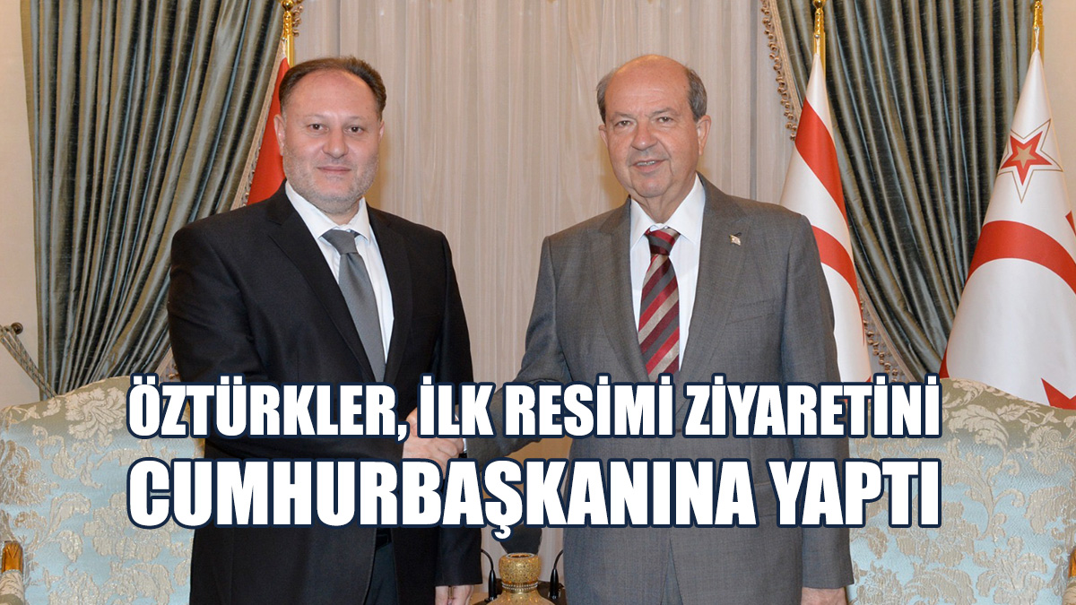 Cumhurbaşkanı Tatar Meclis Başkanı Öztürkler’i Kabul Etti