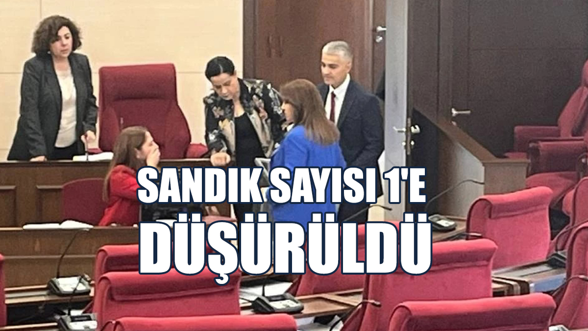 Meclis’te Sandık Sayısı 1'e Düşürüldü