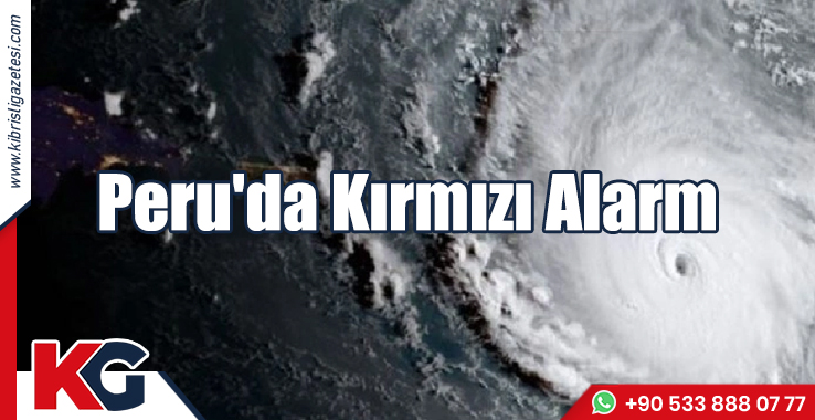 Peru'da Kırmızı Alarm!