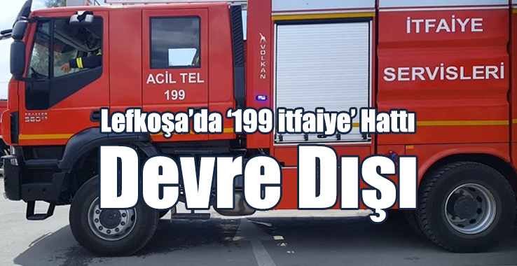 Dikkat! Lefkoşa’da ‘199 İfaiye’ Hattı Devre Dışı