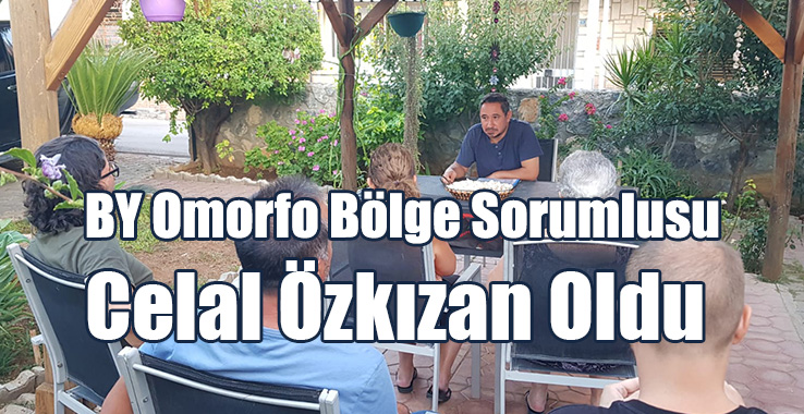 BY Omorfo Bölge Sorumlusu Celal Özkızan Oldu