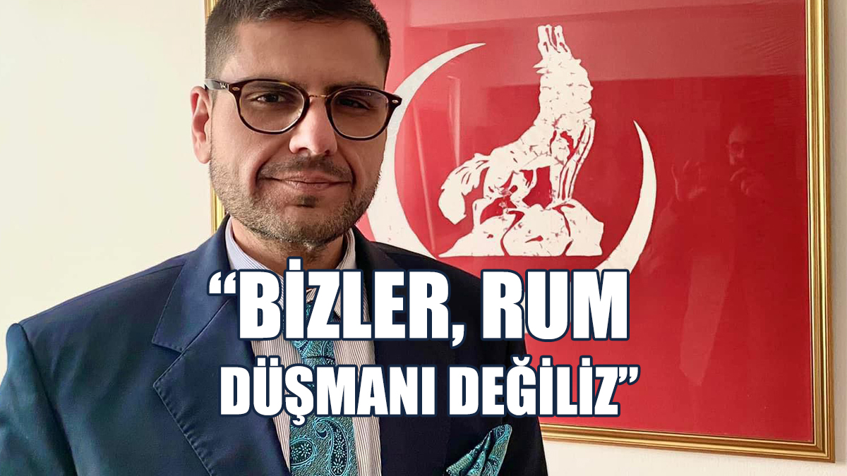 MDP’den “Rum Düşmanı Değiliz” Açıklaması