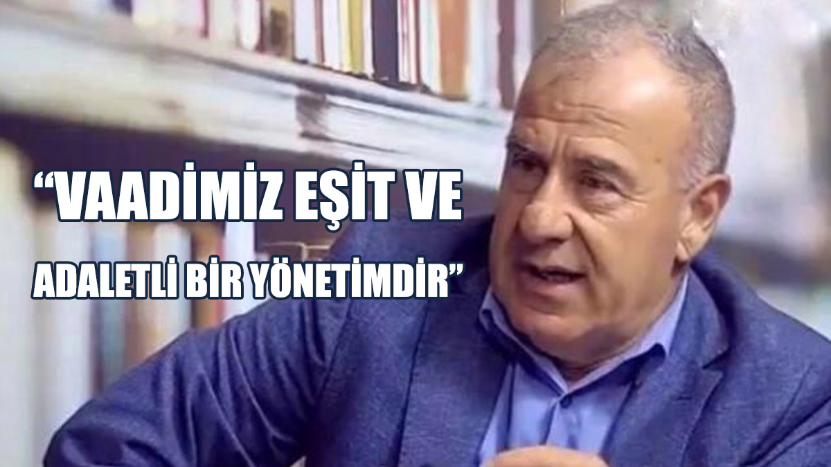 “Yönetimleri Başarısı Verebildikleri Hizmetlerle Ölçülmektedir”