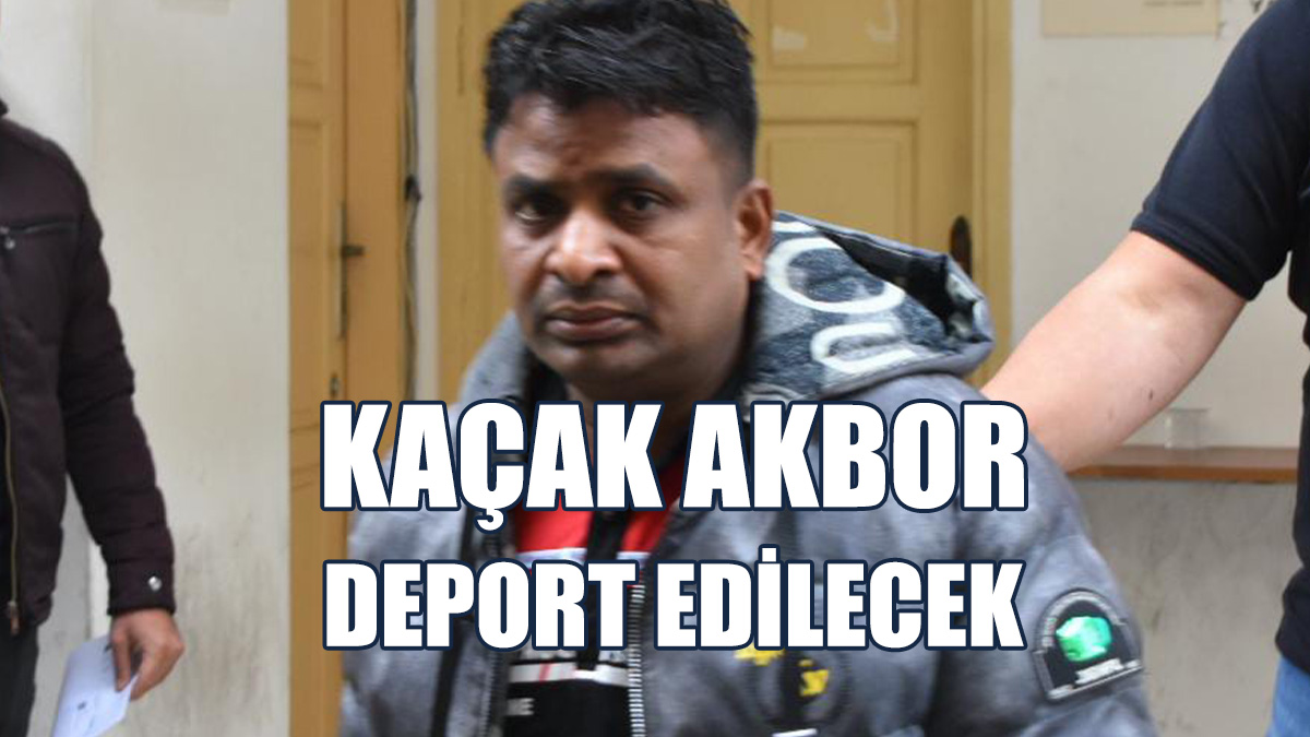 Sınır Dışı Edilecek...