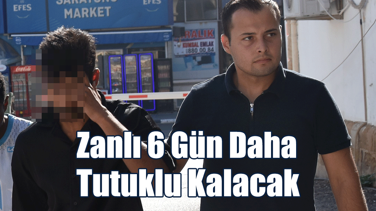 6 Gün Daha Tutuklu Kalacak