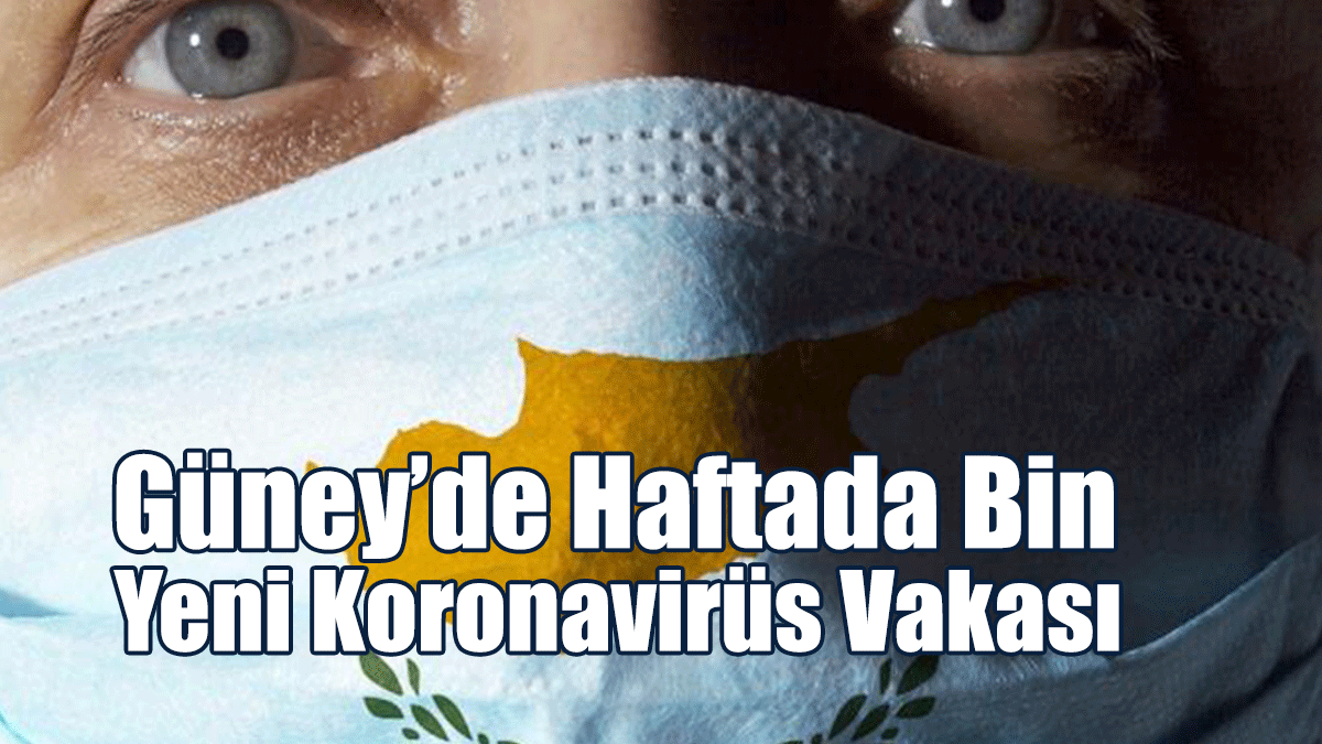 Güney’de Haftada Bin Yeni Koronavirüs Vakası Saptanıyor