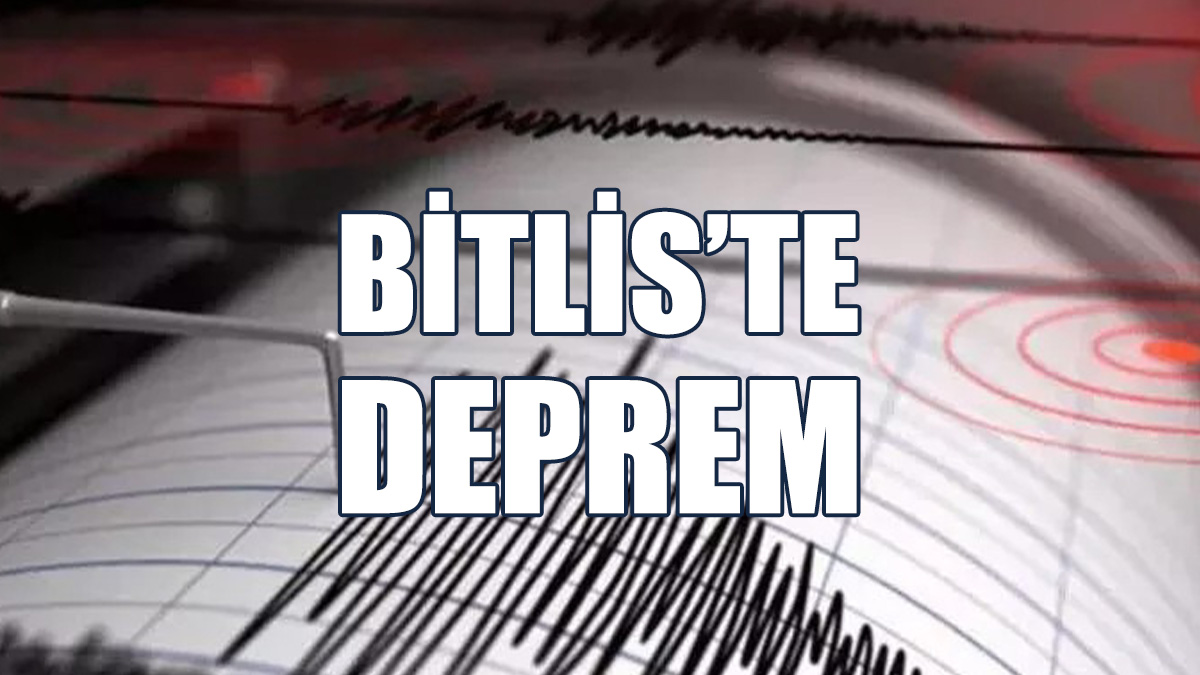 Bitlis'te 4,3 Büyüklüğünde Deprem