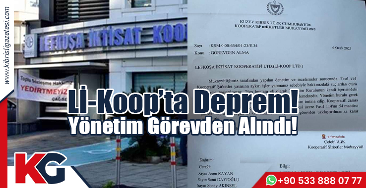 Lİ-Koop’da Deprem! Yönetim Görevden Alındı!