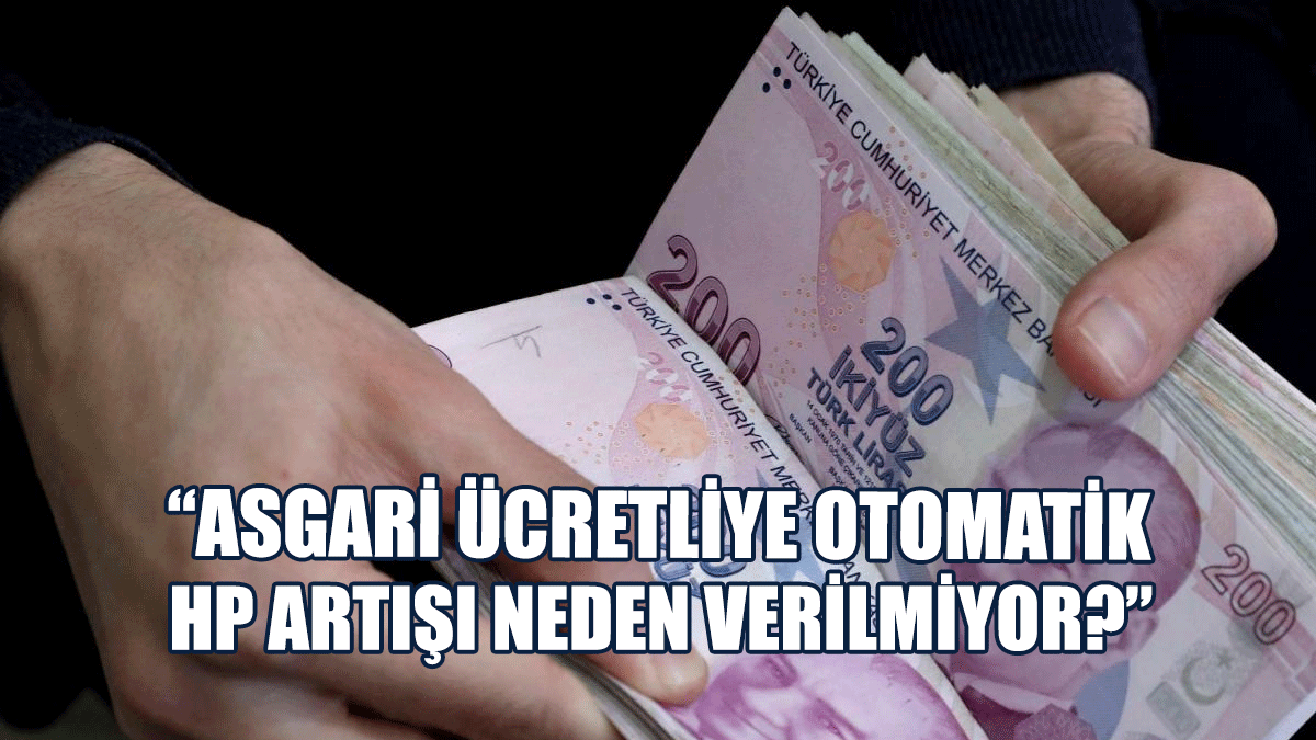 Hür-İş, Asgari Ücretin HP Oranında Otomatik Artması İçin Yasal Düzenleme Yapılmasını İstedi