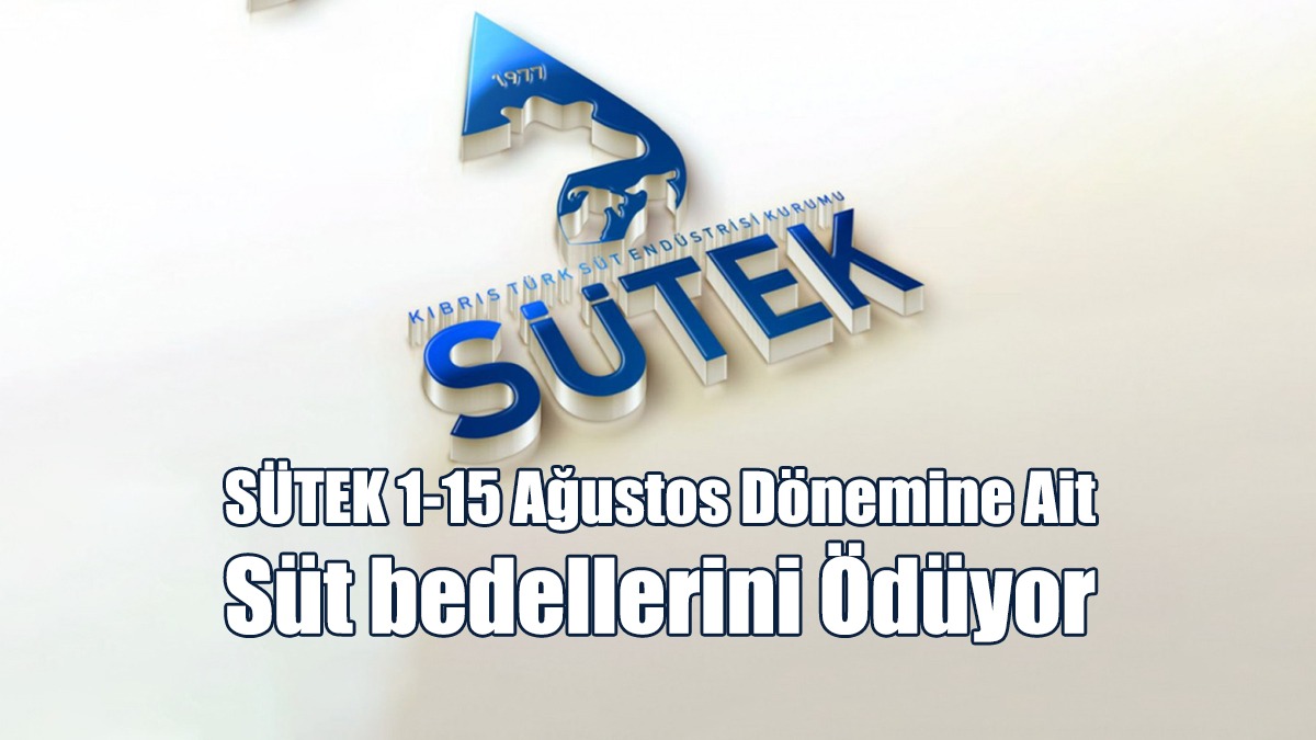 SÜTEK 1-15 Ağustos Dönemine Ait Süt Bedellerini Ödüyor