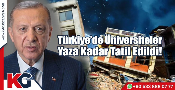 Türkiye’de Üniversiteler Yaza Kadar Tatil Edildi!