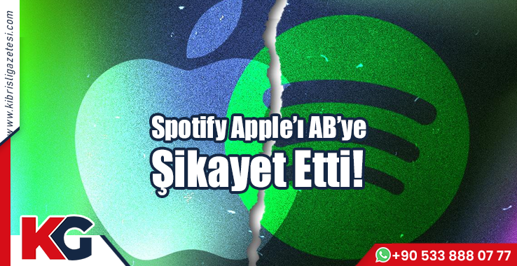 Spotify Apple’ı AB’ye  Şikayet Etti!