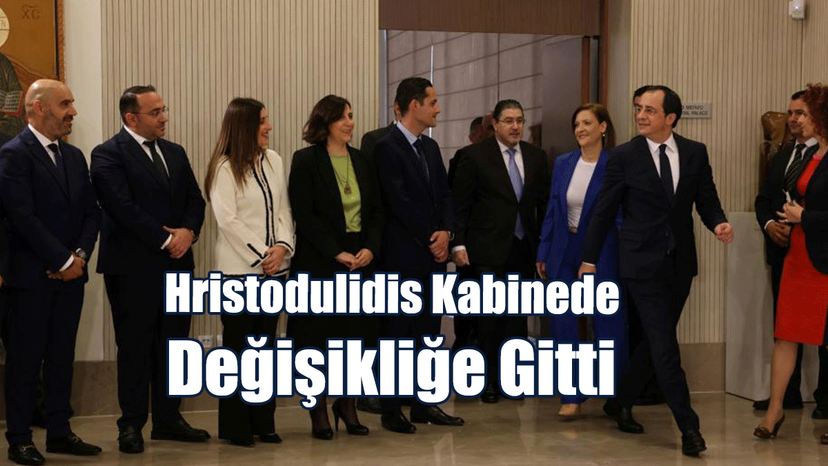 Hristodulidis Kabinede Değişikliğe Gitti