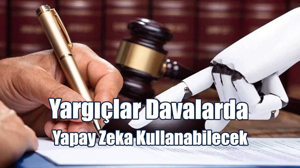 İngiltere'deki Yargıçlar Davalarda Yapay Zeka Kullanabilecek